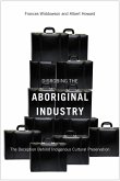 Disrobing the Aboriginal Industry (eBook, ePUB)