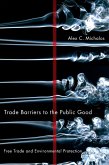 Trade Barriers to the Public Good (eBook, ePUB)
