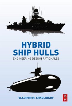 Hybrid Ship Hulls (eBook, ePUB) - Shkolnikov, Vladimir M.