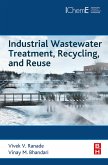 Industrial Wastewater Treatment, Recycling and Reuse (eBook, ePUB)