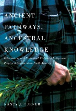 Ancient Pathways, Ancestral Knowledge (eBook, ePUB) - Turner, Nancy
