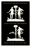 Sanctifying Misandry (eBook, ePUB)