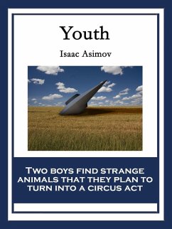 Youth (eBook, ePUB) - Asimov, Isaac