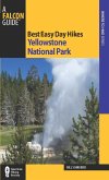 Best Easy Day Hikes Yellowstone National Park (eBook, ePUB)