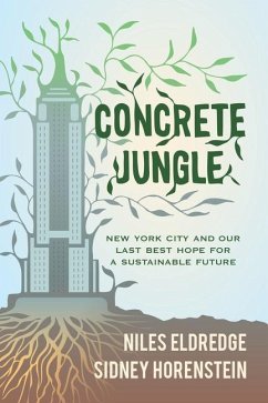 Concrete Jungle (eBook, ePUB) - Eldredge, Niles; Horenstein, Sidney