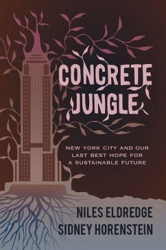 Concrete Jungle (eBook, ePUB) - Eldredge, Niles; Horenstein, Sidney