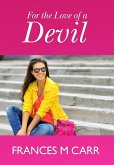 For The Love Of A Devil (eBook, ePUB)