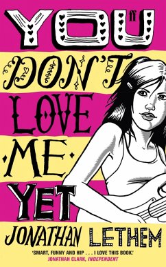 You Don't Love Me Yet (eBook, ePUB) - Lethem, Jonathan
