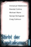 Stirbt der Kapitalismus? (eBook, ePUB)