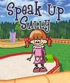 Speak Up Sally (eBook, ePUB)