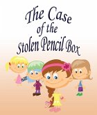 The Case Of The Stolen Pencil Box (eBook, ePUB)