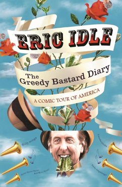 The Greedy Bastard Diary (eBook, ePUB) - Idle, Eric