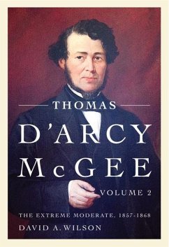 Thomas D'Arcy McGee (eBook, ePUB) - Wilson, David A.