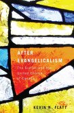 After Evangelicalism (eBook, ePUB) After Evangelicalism (eBook, ePUB)