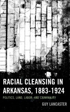 Cover Racial Cleansing in Arkansas, 1883-1924 (eBook, ePUB)