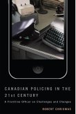 Canadian Policing in the 21st Century (eBook, ePUB)