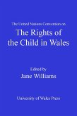 The United Nations Convention on the Rights of the Child in Wales (eBook, ePUB)