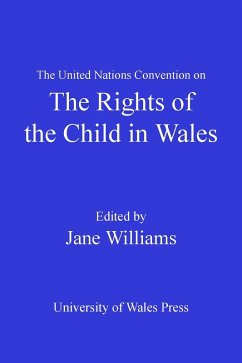 The United Nations Convention on the Rights of the Child in Wales (eBook, ePUB)