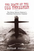 Death of the USS Thresher (eBook, ePUB) Death of the USS Thresher (eBook, ePUB)
