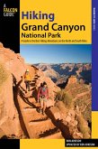Hiking Grand Canyon National Park (eBook, ePUB) Hiking Grand Canyon National Park (eBook, ePUB)