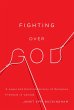 Fighting over God (eBook, ePUB) - Bild 1
