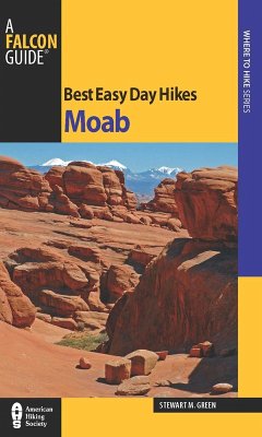 Best Easy Day Hikes Moab (eBook, ePUB) - Green, Stewart M.