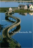 I'm from Bouctouche, Me (eBook, ePUB) I'm from Bouctouche, Me (eBook, ePUB)
