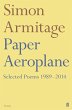 Paper Aeroplane: Selected Poems... - Bild 1