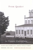 From Quaker to Upper Canadian (eBook, ePUB)