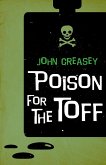 Poison For The Toff (eBook, ePUB)