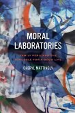 Moral Laboratories (eBook, ePUB)