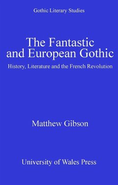 Cover The Fantastic and European Gothic (eBook, ePUB)