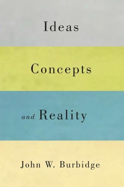 Ideas, Concepts, and Reality (eBook, ePUB)