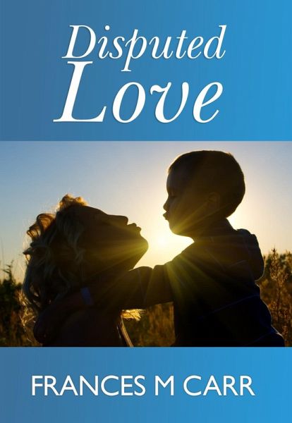 Disputed Love (eBook, ePUB) Disputed Love (eBook, ePUB)