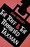 The Toff And The Terrified Taxman (eBook, ePUB)