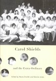 Carol Shields and the Extra-Ordinary (eBook, ePUB)