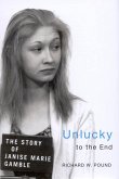 Unlucky to the End (eBook, ePUB)