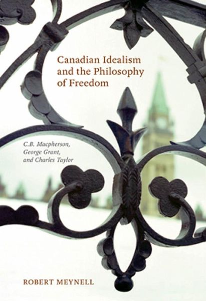 Canadian Idealism and the Philosophy of Freedom (eBook, PDF) Canadian Idealism and the Philosophy of Freedom (eBook, PDF)