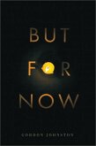 But for Now (eBook, ePUB)