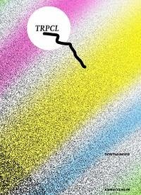 TRPCL (Tropical) - Aspekte des globalen und kollektiven Werkbegriffs - Seeberg, Vanessa; Rudolph, Simone; Pönisch, Friederike; Meißner, Sabrina; Blehm, Julia