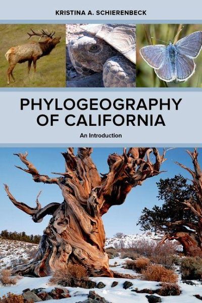 Phylogeography of California (eBook, ePUB) Phylogeography of California (eBook, ePUB)