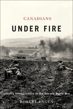 Canadians Under Fire (eBook, ePUB) - Engen, Robert