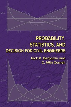 Probability, Statistics, and Decision for Civil Engineers (eBook, ePUB) - Benjamin, Jack R; Cornell, C. Allin