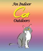 An Indoor Cat Outdoors (eBook, ePUB)