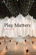 Play Matters (eBook, ePUB) - Bild 1