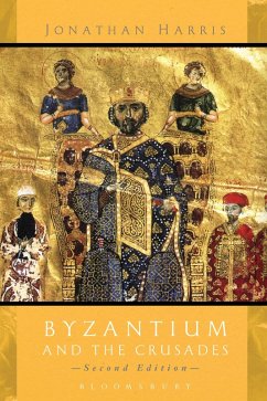 Byzantium and the Crusades (eBook, ePUB) - Harris, Jonathan