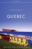 Short History of Quebec (eBook, ePUB)