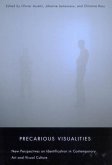 Precarious Visualities (eBook, ePUB) Precarious Visualities (eBook, ePUB)
