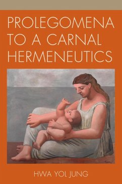 Prolegomena to a Carnal Hermeneutics (eBook, ePUB) - Jung, Hwa Yol