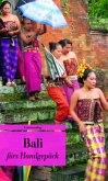 Bali fürs Handgepäck Bali fürs Handgepäck